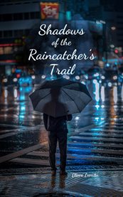 Shadows of the Raincatcher's Trail cover image cdn