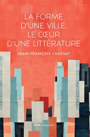 La Forme D'une Ville, Le Cœur D'une Littérature cover image cdn