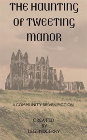 The Haunting of Tweeting Manor cover image cdn