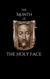 The Month of the Holy Face cover image cdn