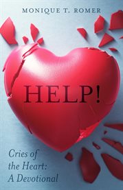 Help! Cries the Heart : A Devotional cover image cdn