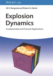 Explosion Dynamics : Fundamentals and Practical Applications cover image cdn