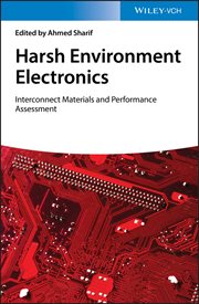 Harsh Environment Electronics : Interconnect Materials and Performance Assessment cover image cdn