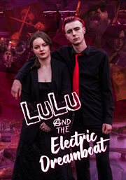 Lulu and the Electric Dreamboat cover image cdn