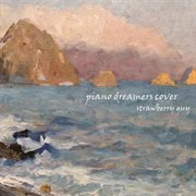 Piano Dreamers Cover Strawberry Guy cover image cdn