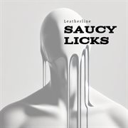 Saucy Licks cover image cdn