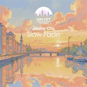Slow Fade cover image cdn