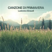 Einaudi: Canzone Di Primavera cover image cdn
