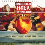 Anadolu Halk Oyunları, Vol. 2 cover image cdn