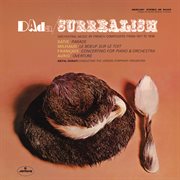 Milhaud: Le Boeuf Sur Le Toit; Françaix: Concertino For Piano And Orchestra; Auric: Overture; Sat.... Concertino For Piano And Orchestra; Auric. Overture; Sat... cover image cdn