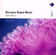 Baroque Organ Music Vol.1 - Apex cover image cdn