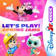 Disney Jr. Music: Let's Play! Spring Jams cover image cdn