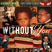 Without You Album (There Would Be No Me) cover image cdn