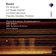 Boulez: Vocal & Orchestral Works - Apex cover image cdn