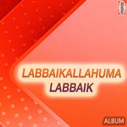 Labbaikallahuma Labbaik cover image cdn