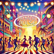 Tropical Pulse cover image cdn
