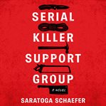 Serial Killer Support Group cover image cdn