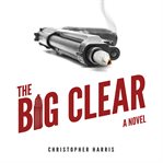 The Big Clear cover image cdn