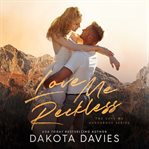 Love Me Reckless cover image cdn