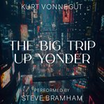 The Big Trip up Yonder cover image cdn