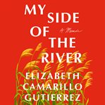 My Side of the River : A Memoir cover image cdn