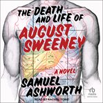 The Death and Life of August Sweeney cover image cdn