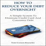 How to Reduce Your Debt Overnight cover image cdn