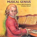 Musical Genius : A Story About Wolfgang Amadeus Mozart cover image cdn