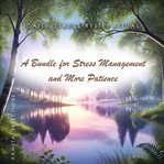 Daily Stress Relief Ritual: A Bundle for Stress Management and More Patience cover image cdn
