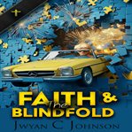 Faith & the Blindfold cover image cdn