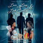 Love, Lies & Lab Coats Volume 1 cover image cdn