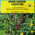 Organic Gardening and Beekeeping cover image cdn