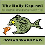 The Bully Exposed cover image cdn
