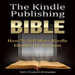 The Kindle Publishing Bible cover image cdn