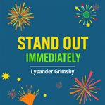 Stand Out Immediately: Capture Attention in a Flash! cover image cdn