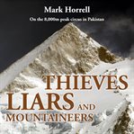 Thieves, Liars and Mountaineers cover image cdn