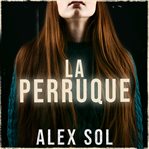 La Perruque cover image cdn