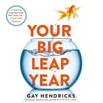Your Big Leap Year : A Year to Manifest Your Next-Level Life...Starting Today! cover image cdn