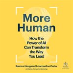 More Human : How the Power of Ai Can Transform the Way You Lead cover image cdn