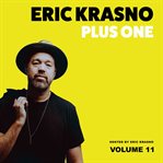 Eric Krasno Plus One, Vol. 11 cover image cdn