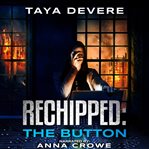 Rechipped: The Button cover image cdn