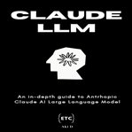 Claude LLM by Anthropic cover image cdn