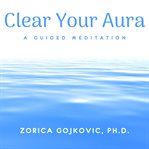 Clear Your Aura cover image cdn