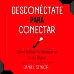 Desconéctate Para Conectar cover image cdn