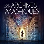 Les Archives Akashiques cover image cdn