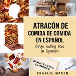 Atracón De Comida De Comida En Español cover image cdn