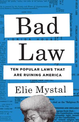Bad Law ten popular laws that are ruining America  cover image cdn