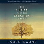 The Cross and the Lynching Tree cover image cdn