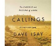 Callings : The Purpose and Passion of Work (A StoryCorps Book) cover image cdn