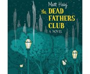 The Dead Fathers Club cover image cdn